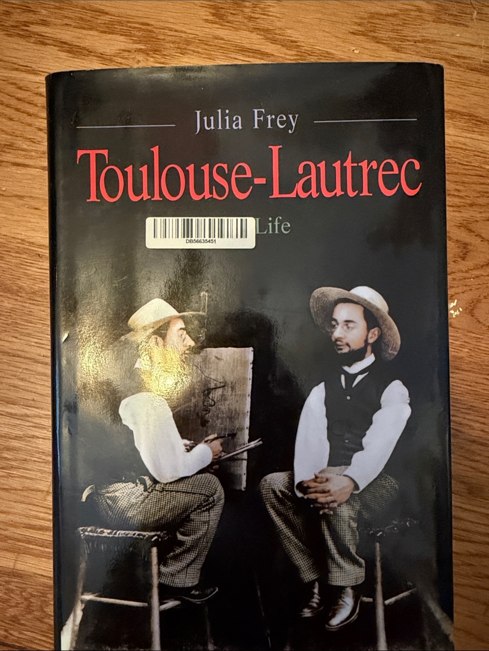 Toulouse-lautrec bio by Julia Frey